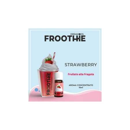 Aroma Concentrato Dreamods - Froothie Strawberry 10 ml